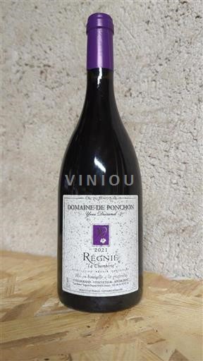Beaujolais Régnié Domaine de Ponchon La Chambérie 2021