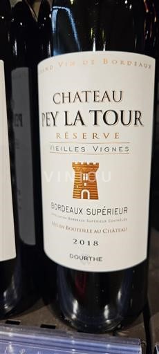 Bordéus Bordeaux Superior Château Pey La Tour Réserve Vieilles Vignes 2018