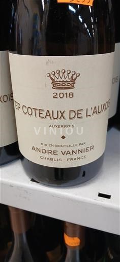 Regionen des Ostens Coteaux de l'Auxois André vannier Auxerrois 2018