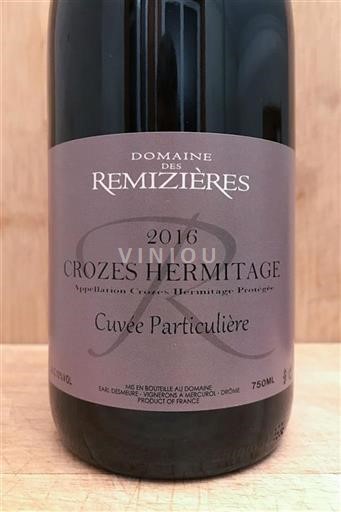 Vallée du Rhône Crozes-hermitage Domaine des Remizières Particulière 2016