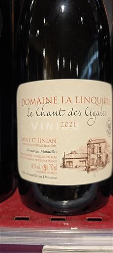 Vin Rouge sec Le Chant des Cigales Domaine La Linquiere 2021 France Languedoc Saint-Chinian AOC