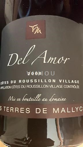 Roussillon Côtes du Roussillon Villages Les Terres De Mallyce Del Amor 2008