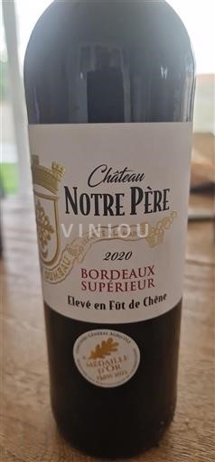 Vin Rouge sec Château Notre Père 2020 France Bordeaux Bordeaux supérieur