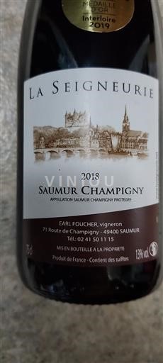 Vin Rouge sec La Seigneurie Earl Foucher 2018 France Vallée de la Loire Saumur-champigny