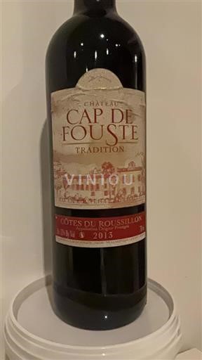 Vin Rouge sec Tradition Château Cap de Fouste 2013 France Roussillon Côtes-du-roussillon AOC