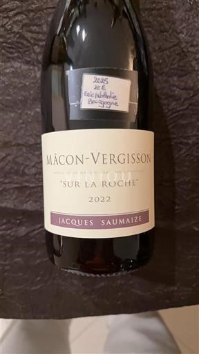 Burgund Mâcon und Mâcon-Dörfer Grand Cru Jacques Saumaize Sur la Roche 2022