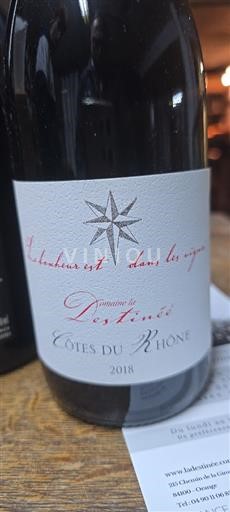 Rhônedalen Côtes du Rhône Domaine La Destinée Le bonheur est dans les Vignes 2018