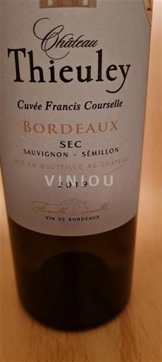 Bordeaux Château Thieuley Francis Courselle 2019