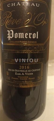Bordeaux Pomerol Château Rêve Or 2016