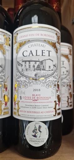 Bordeaux Blaye Côtes de Bordeaux Château Calet 2018