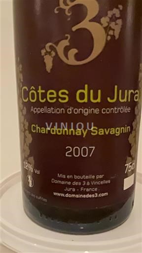 Jura Côtes du Jura Domaine Des 3 Chardonnay Savagnin 2007