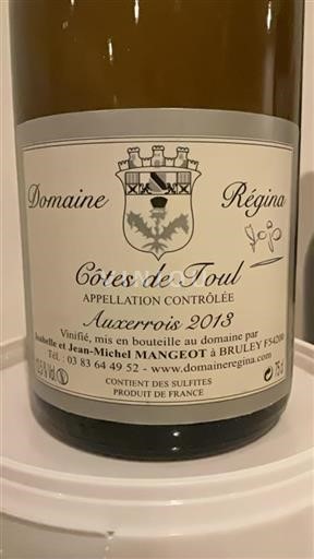 Lothringen Côtes-de-toul Domaine Régina Auxerrois 2013