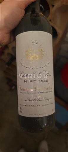 Bordeaux Puisseguin-Saint-Émilion Château La Rose De Haut Mouschet 2010