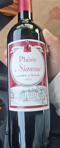 Bordeaux Lalande-de-Pomerol Plaisir De Siaurac 2022