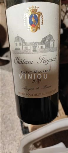 Bordeaux Château Fayard Marquis de Musset 2015