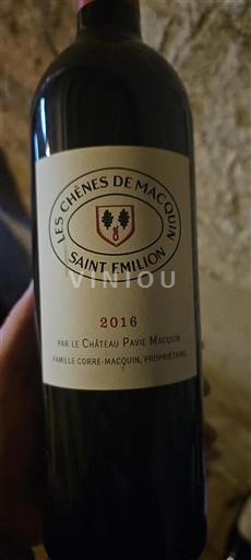Bordeaux Saint-Émilion Grand Cru Château Pavie Macquin Les Chênes de Macquin 2016