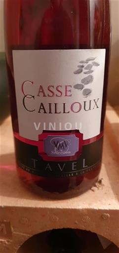 Vin Rosé sec Casse Cailloux 2015 France Vallée du Rhône Tavel