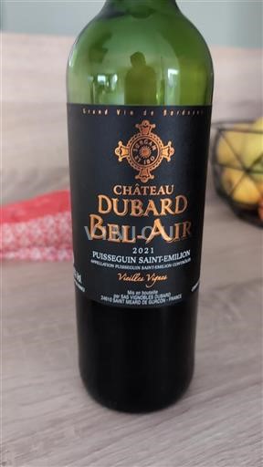 Bordeaux Puisseguin-saint-émilion Château Dubard Belair Vielles Vignes 2021