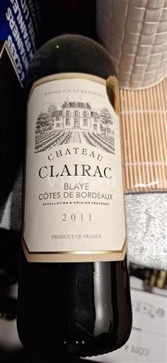 Vin Rouge sec Château Clairac 2011 France Bordeaux Blaye-côtes-de-bordeaux