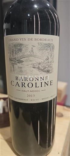 Bordeaux Haut-Médoc Château Cantemerle Baronne Caroline 2013