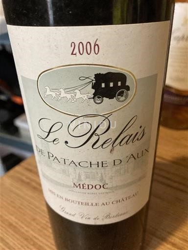 Bordeaux Médoc Château Patache Aux Le Relais 2006