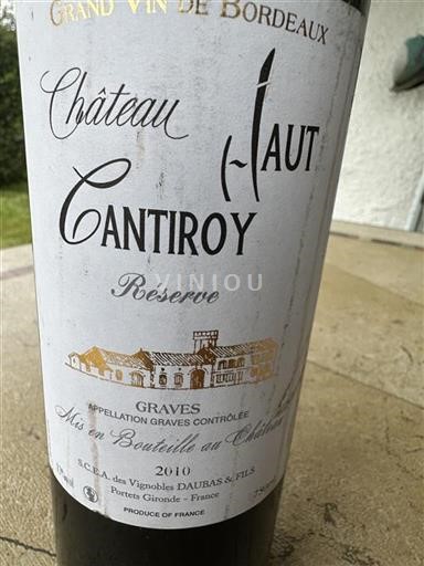 Bordeaux Graves Château Haut Cantiroy Réserve 2010