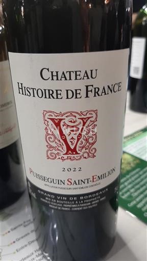 Bordeaux Puisseguin-saint-émilion Château Histoire De France 2022