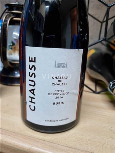 Provence Côtes-de-Provence Château Chausse Rubis 2016