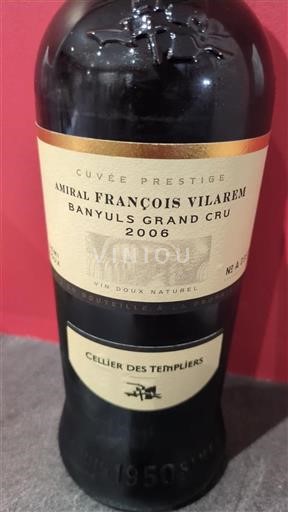 Roussillon Banyuls Grand Cru Cellier Des Templiers Amiral François Vilarem 2006