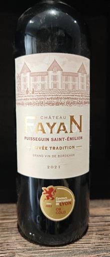 Bordeaux Puisseguin-saint-émilion Château Fayan Tradition 2021
