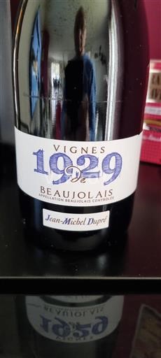 Beaujolais Jeanmichel Dupré Vignes de 1929 Icke årgångsbetecknad