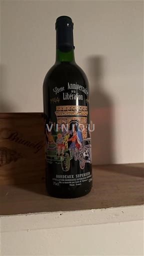 Bordeaux Bordeaux Supérieur 50ème Anniversaire De La Libération 1994