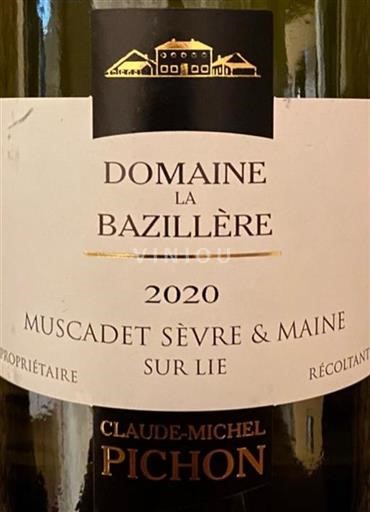 Vin Blanc Domaine La Bazillère 2020 France Vallée de la Loire Muscadet-sèvre-et-maine AOC