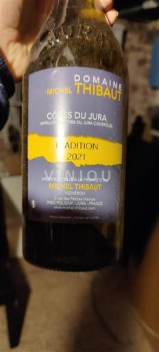 Jura Côtes du Jura Domaine Michel Thibaut Tradition 2021