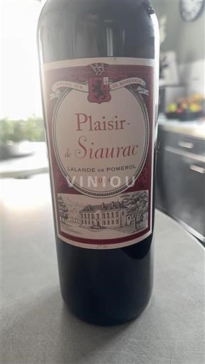 Bordeaux Lalande-de-pomerol Siaurac Plaisir de Siaurac 2014