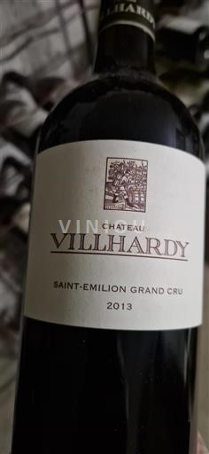 Vin Rouge sec Château Villhardy 2013 France Bordeaux Saint-Émilion Grand Cru Grand Cru
