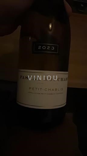 Vin Blanc sec Pascal Bouchard 2023 France Bourgogne Petit-chablis AOC