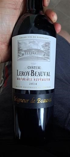 Bordeaux Bordeaux supérieur Château Leroybeauval Seigneur de Beauval 2014