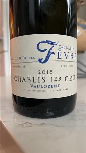 Burgundi Chablis Premier Cru Premier Cru Domaine Nathalie Et Gilles Fevre Vaulorent 2018