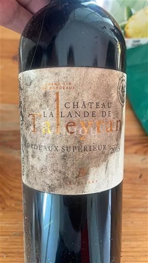 Bordeaux Bordeaux Supérieur Château Lalande De Taleyran 2015