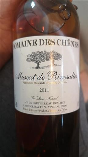 Roussillon Muscat de Rivesaltes Domaine Des Chênes Muscat de Rivesaltes 2011