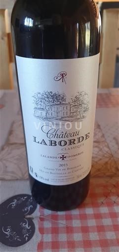 Vin Rouge sec Classique Château Laborde 2015 France Bordeaux Lalande-de-pomerol AOC