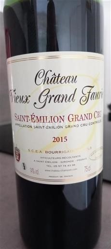 Bordeaux Saint-Émilion Grand Cru Grand Cru Château Vieux Grand Faurie 2015