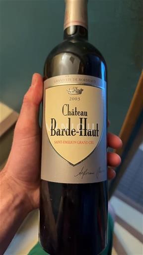 Vin Rouge sec Château Barde-Haut 2003 France Bordeaux Saint-Émilion Grand Cru