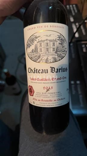 Bordeaux Saint-Émilion Grand Cru Grand Cru Château Darius 2015