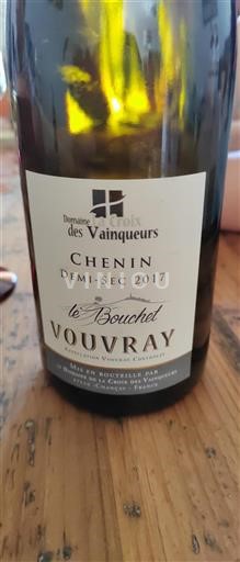 Vallée de la Loire Vouvray Domaine La Croix Des Vainqueurs le Bouchet 2017