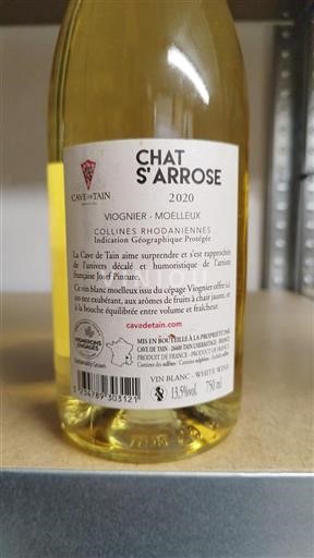 Vin Blanc moelleux Chat S'Arrose Cave De Tain 2020 France Alpes et pays Rhodaniens Collines rhodaniennes