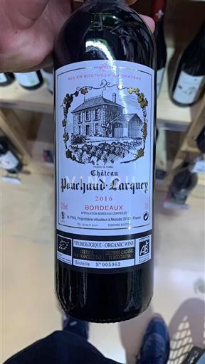 Bordeaux Château Pouchaudlarquey 2016
