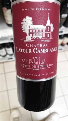 Bordeaux Cadillac-côtes-de-bordeaux Château Latour Camblanes 2022