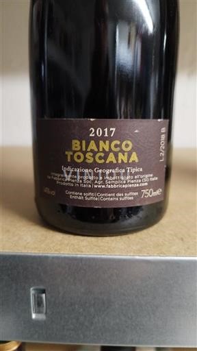 Toscana Nobile di Montepulciano Fabbrica Pienza Bianco Toscana 2017